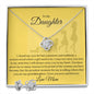 To My Daughter Gorgeous Love Knot Earring & Necklace
