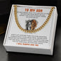 My Son| You Are Not Alone - Cuban Link Necklace