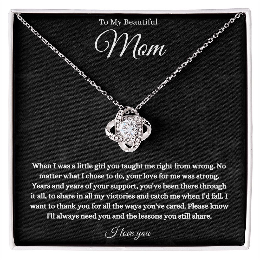 To My Beautiful Mom Love Knots (B)