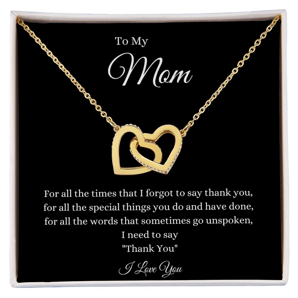 To My Mom Interlocking Forever Hearts