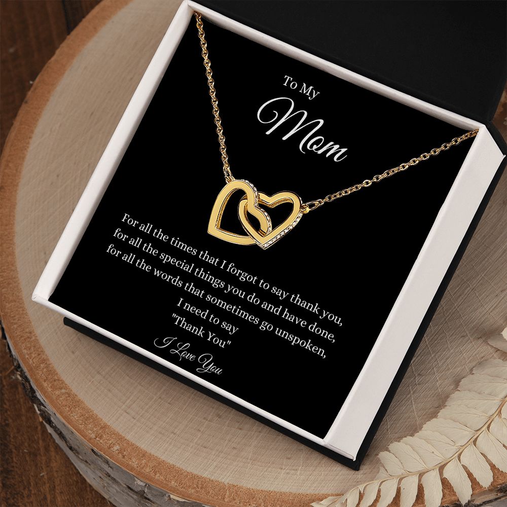 To My Mom Interlocking Forever Hearts
