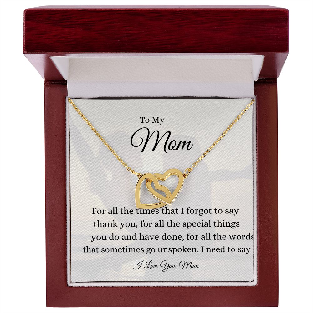 To My Mom Interlocking Loving Hearts