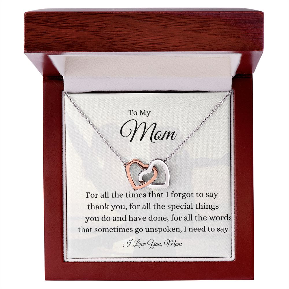 To My Mom Interlocking Loving Hearts