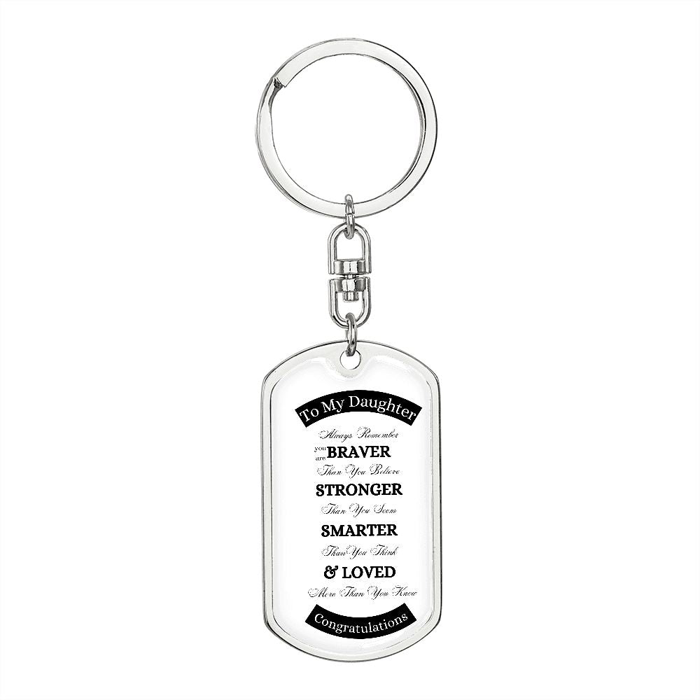 To My Daughter Graduate Swivel Key Chain