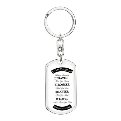 To My Daughter Graduate Swivel Key Chain