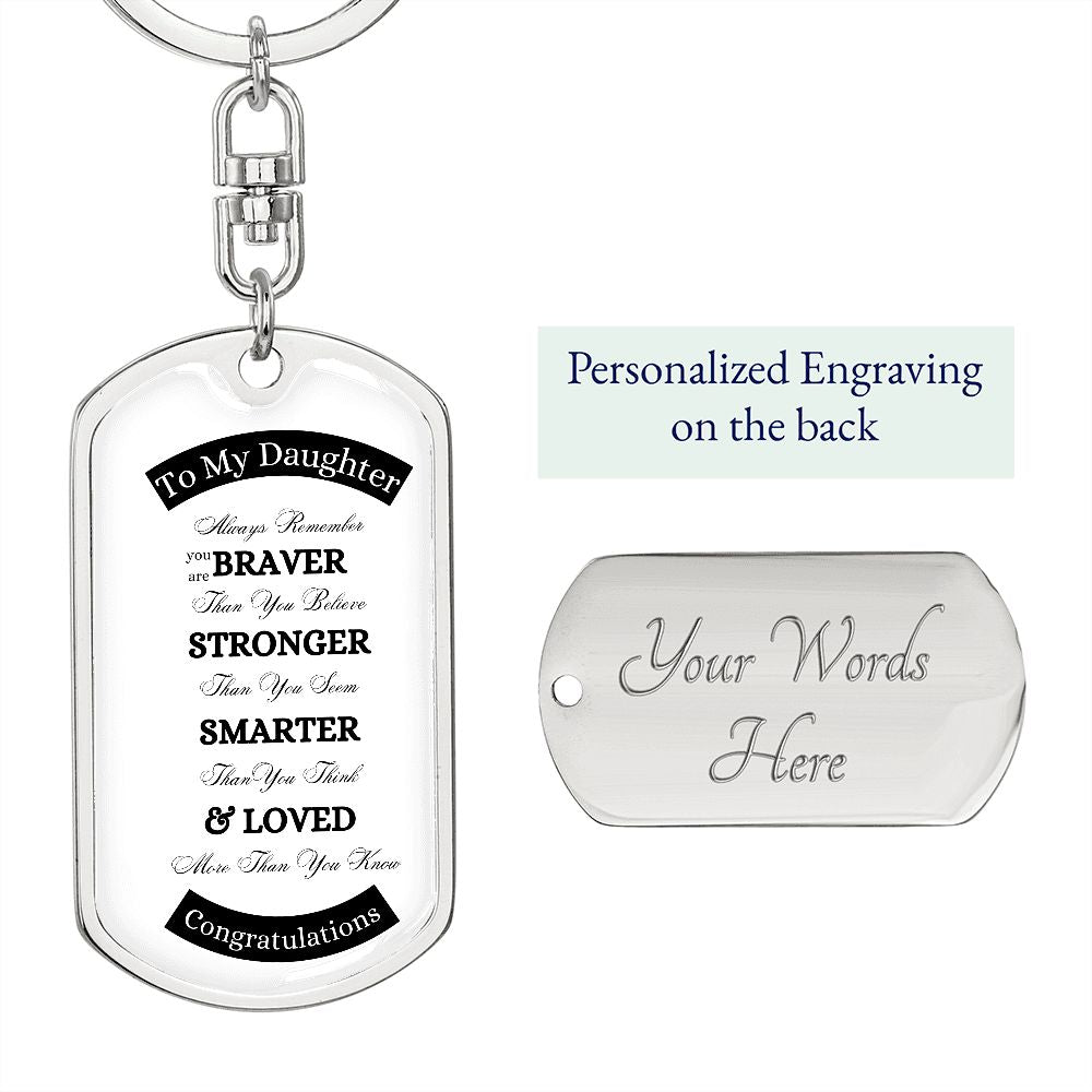 To My Daughter Graduate Swivel Key Chain