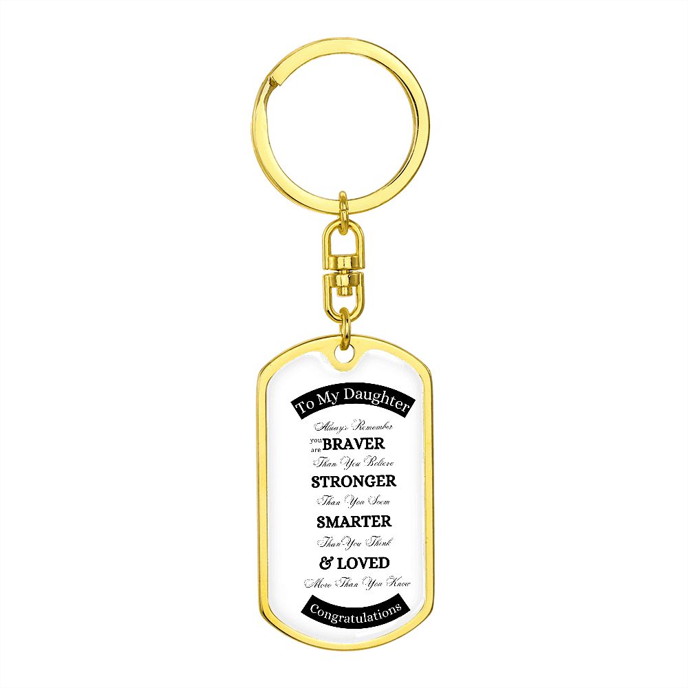 To My Daughter Graduate Swivel Key Chain