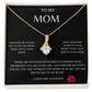 To Mom Alluring Beauty Necklace