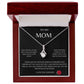 To Mom Alluring Beauty Necklace