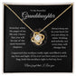 To My Beautiful Granddaughter Love Knot Necklace