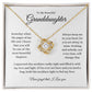 To My Beautiful Granddaughter Love Knot Necklace