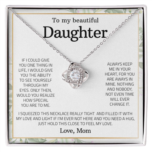 My Beautiful Daughter| Through My Eyes - Love Knot Necklace
