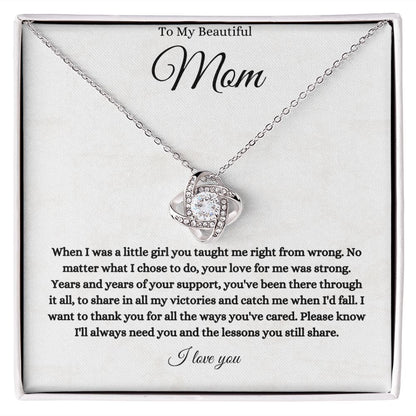 To My Beautiful Mom Love Knot