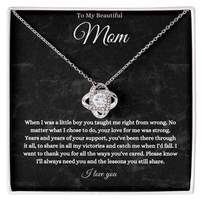 To My Beautiful Mom Love Knot (B)