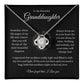 To My Beautiful Granddaughter Love Knot Necklace