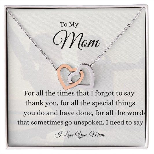 To My Mom Interlocking Loving Hearts
